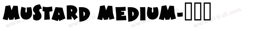 mustard medium字体转换